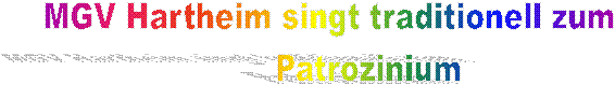 MGV Hartheim singt traditionell zum                             Patrozinium                   