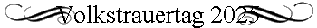 Volkstrauertag 2025