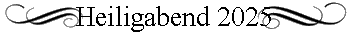 Heiligabend 2025