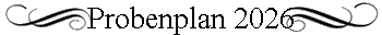 Probenplan 2026